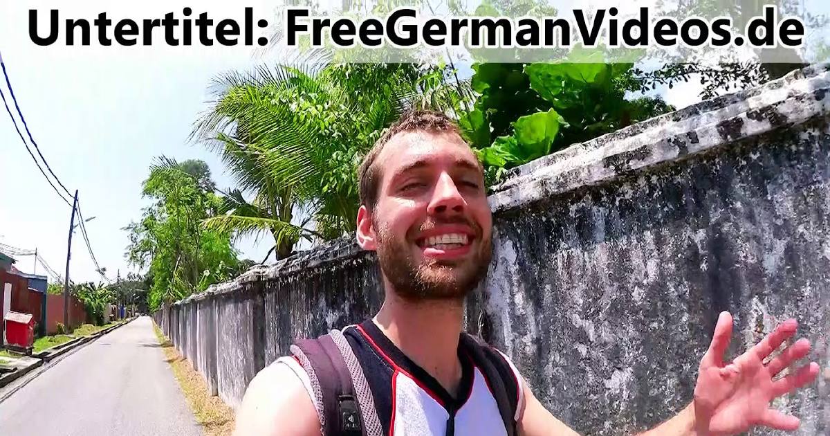 German Vlog 209 Wanderlust In Penang Authentic German Learning German Vlog 209 Wanderlust In Penang Authentic German Learning